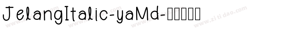 JelangItalic-yaMd字体转换