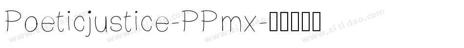 Poeticjustice-PPmx字体转换