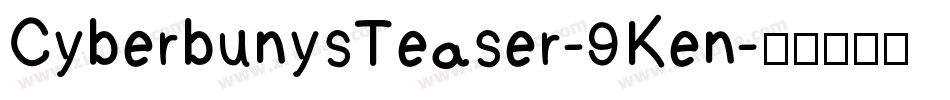CyberbunysTeaser-9Ken字体转换
