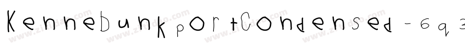 KennebunkportCondensed-6q31字体转换 KennebunkportCondensed-6q31字体转换