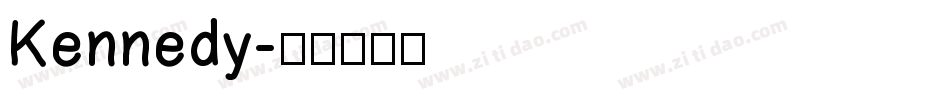 Kennedy字体转换