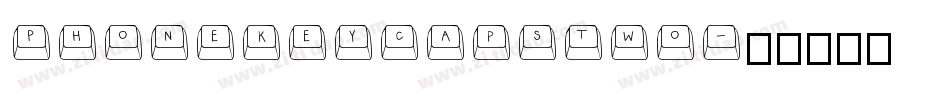 PhoneKeyCapsTwo字体转换
