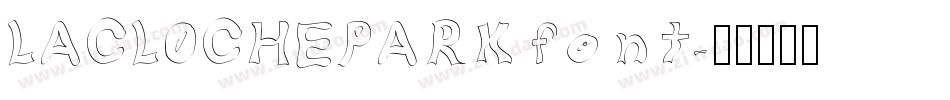 LACLOCHEPARKfont字体转换