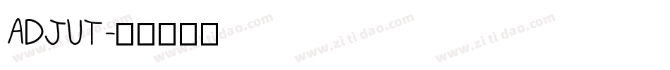 ADJUT字体转换