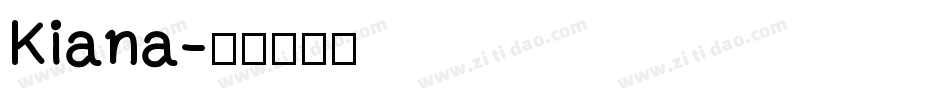 Kiana字体转换