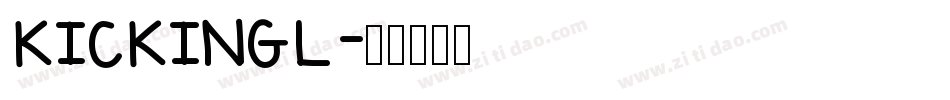 KICKINGL字体转换