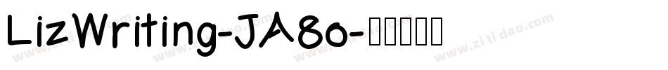 LizWriting-JA8o字体转换