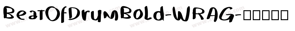BeatOfDrumBold-WRAG字体转换