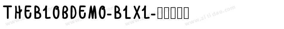 TheBlobDemo-BLXl字体转换