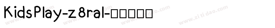 KidsPlay-z8ral字体转换