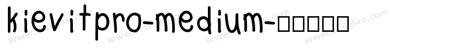 kievitpro-medium字体转换