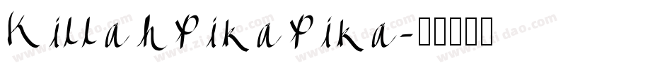 KillahPikaPika字体转换