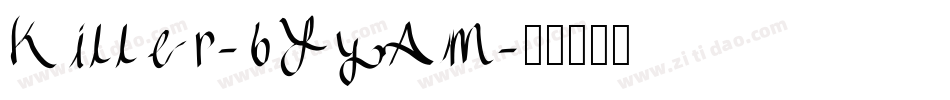 Killer-6YyAM字体转换