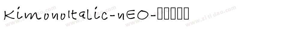 KimonoItalic-nEO字体转换
