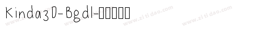Kinda3D-Bgdl字体转换