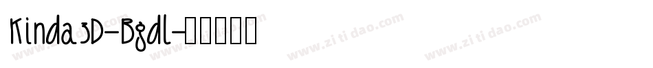 Kinda3D-Bgdl字体转换