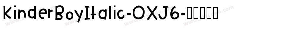 KinderBoyItalic-OXJ6字体转换