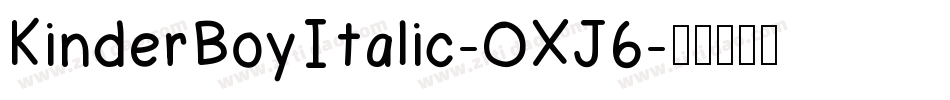 KinderBoyItalic-OXJ6字体转换