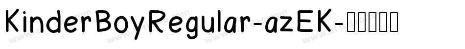 KinderBoyRegular-azEK字体转换