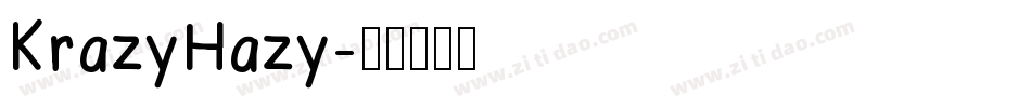 KrazyHazy字体转换