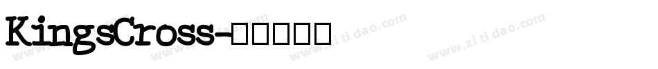 KingsCross字体转换