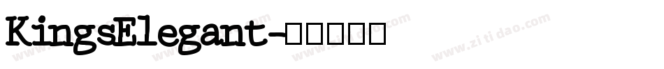 KingsElegant字体转换
