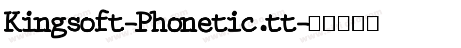 Kingsoft-Phonetic.tt字体转换