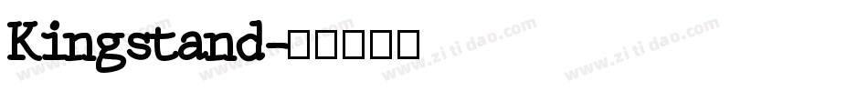 Kingstand字体转换