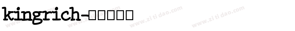 kingrich字体转换