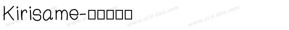 Kirisame字体转换