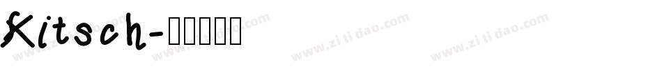 Kitsch字体转换
