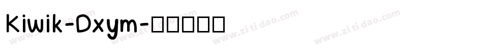 Kiwik-Dxym字体转换