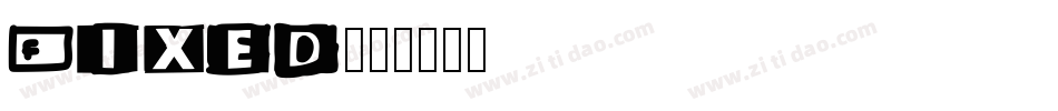 Fixed字体转换