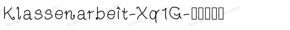 Klassenarbeit-Xq1G字体转换