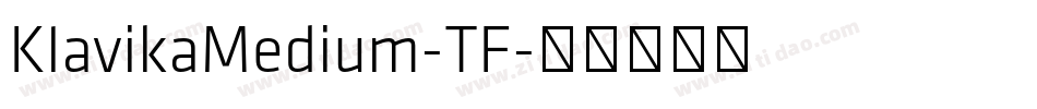 KlavikaMedium-TF字体转换