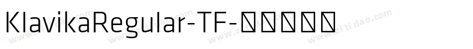 KlavikaRegular-TF字体转换