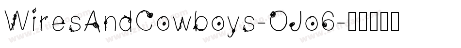 WiresAndCowboys-OJo6字体转换