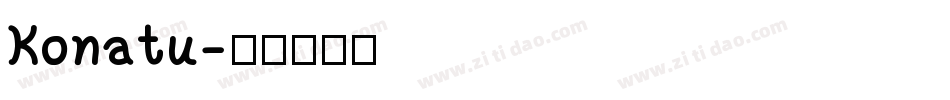 Konatu字体转换