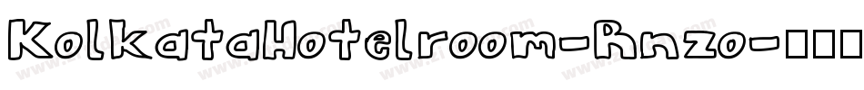 KolkataHotelroom-Rnzo字体转换 KolkataHotelroom-Rnzo字体转换