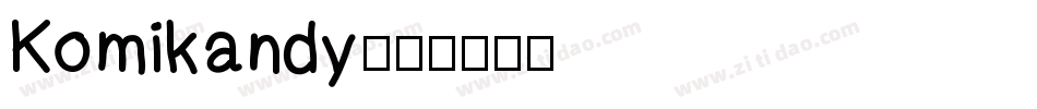 Komikandy字体转换