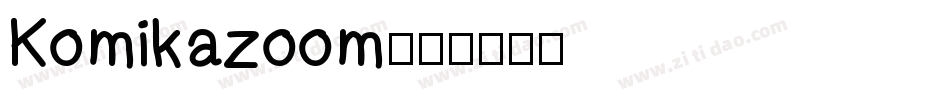 Komikazoom字体转换