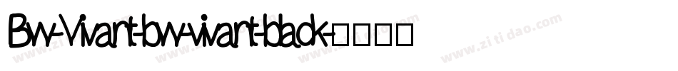 Bw-Vivant-bw-vivant-black字体转换
