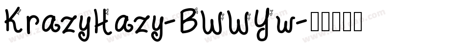 KrazyHazy-BWWYw字体转换