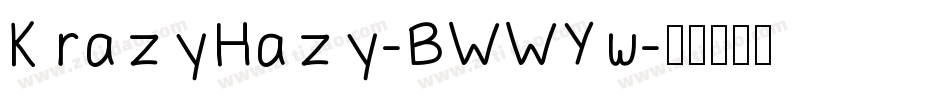 KrazyHazy-BWWYw字体转换
