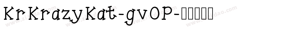 KrKrazyKat-gv0P字体转换