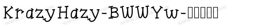 KrazyHazy-BWWYw字体转换