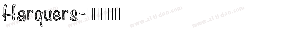 Harquers字体转换