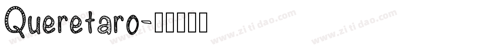 Queretaro字体转换