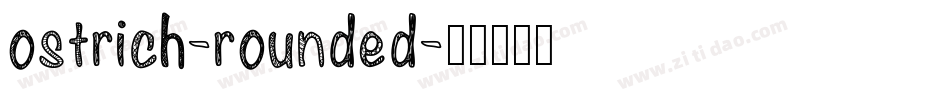 ostrich-rounded字体转换
