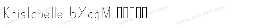 Kristabelle-6YagM字体转换